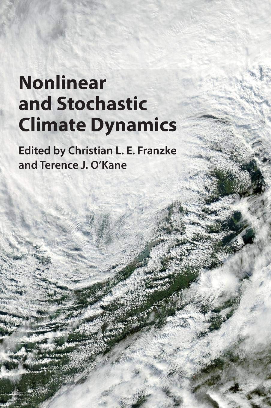 Nonlinear and Stochastic Climate Dynamics,Used