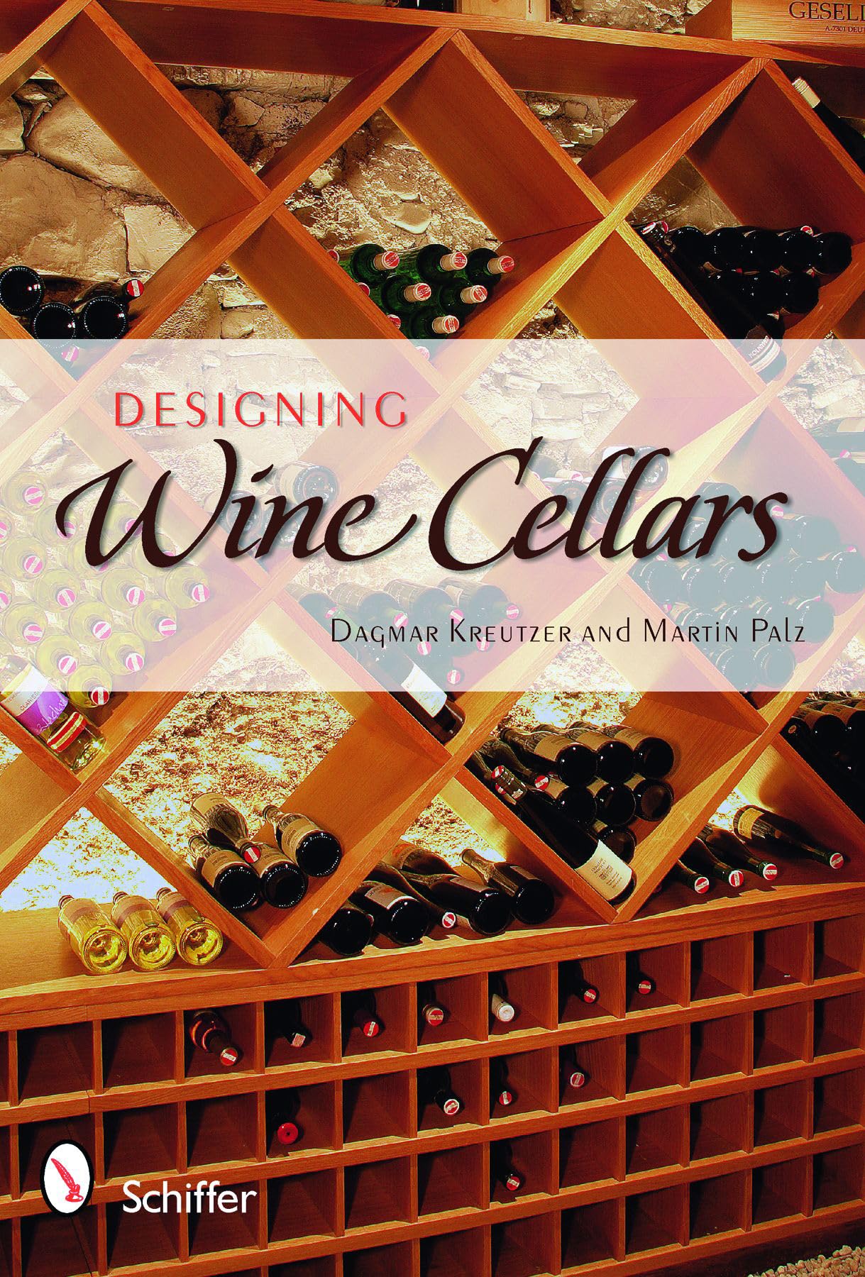 Designing Wine Cellars: Planning/Building/Storing,New