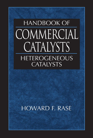 Handbook of Commercial Catalysts: Heterogeneous Catalysts,Used