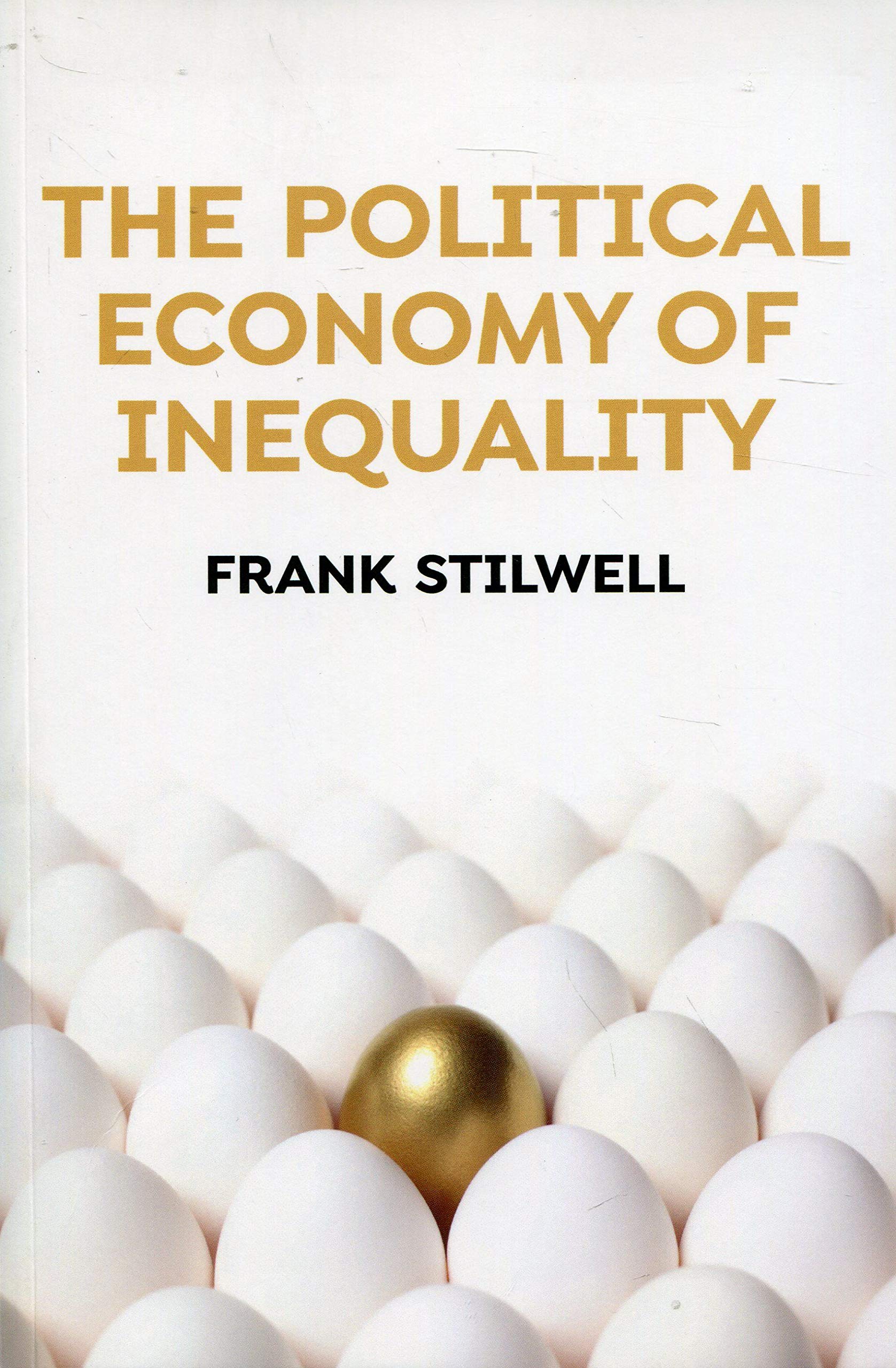 The Political Economy of Inequality,Used