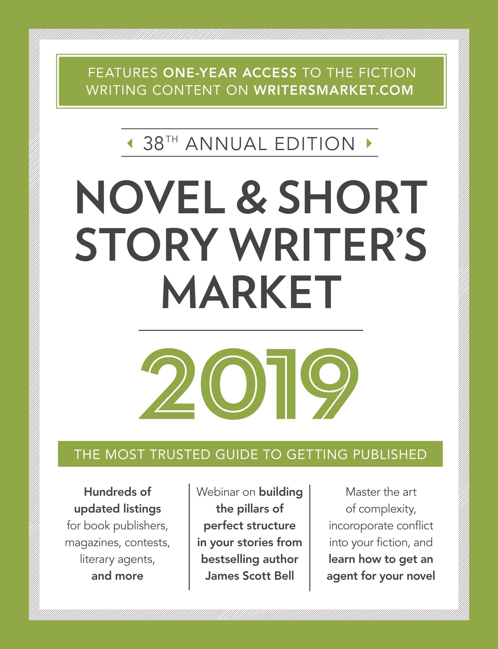 Novel & Short Story Writer's Market 2019: The Most Trusted Guide to Getting Published,Used