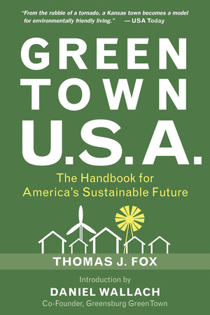 Green Town Usa: The Handbook For America'S Sustainable Future,Used