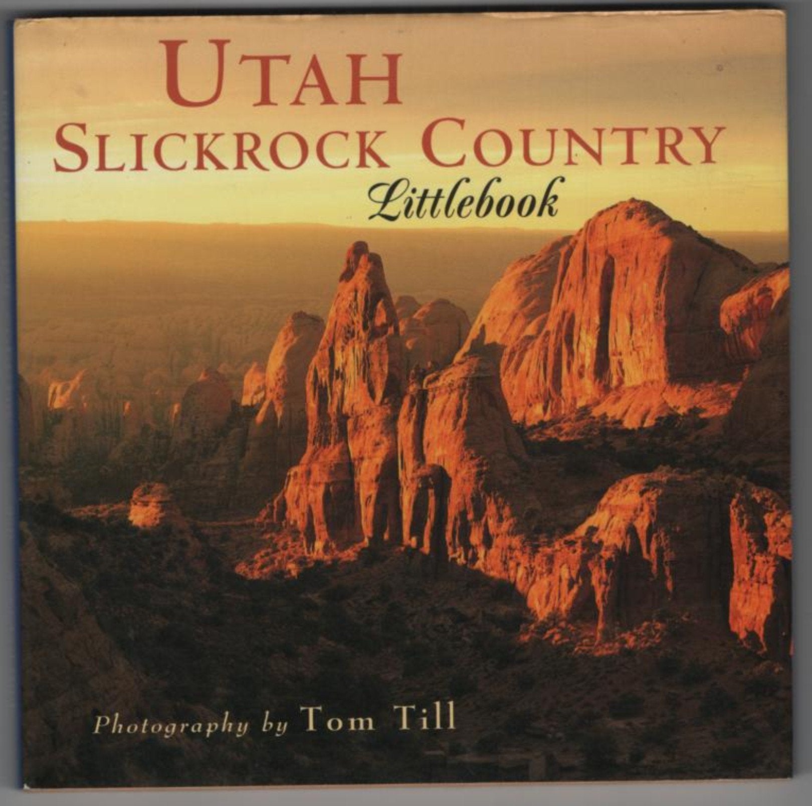 Utah Slickrock Country (Utah Littlebooks),New