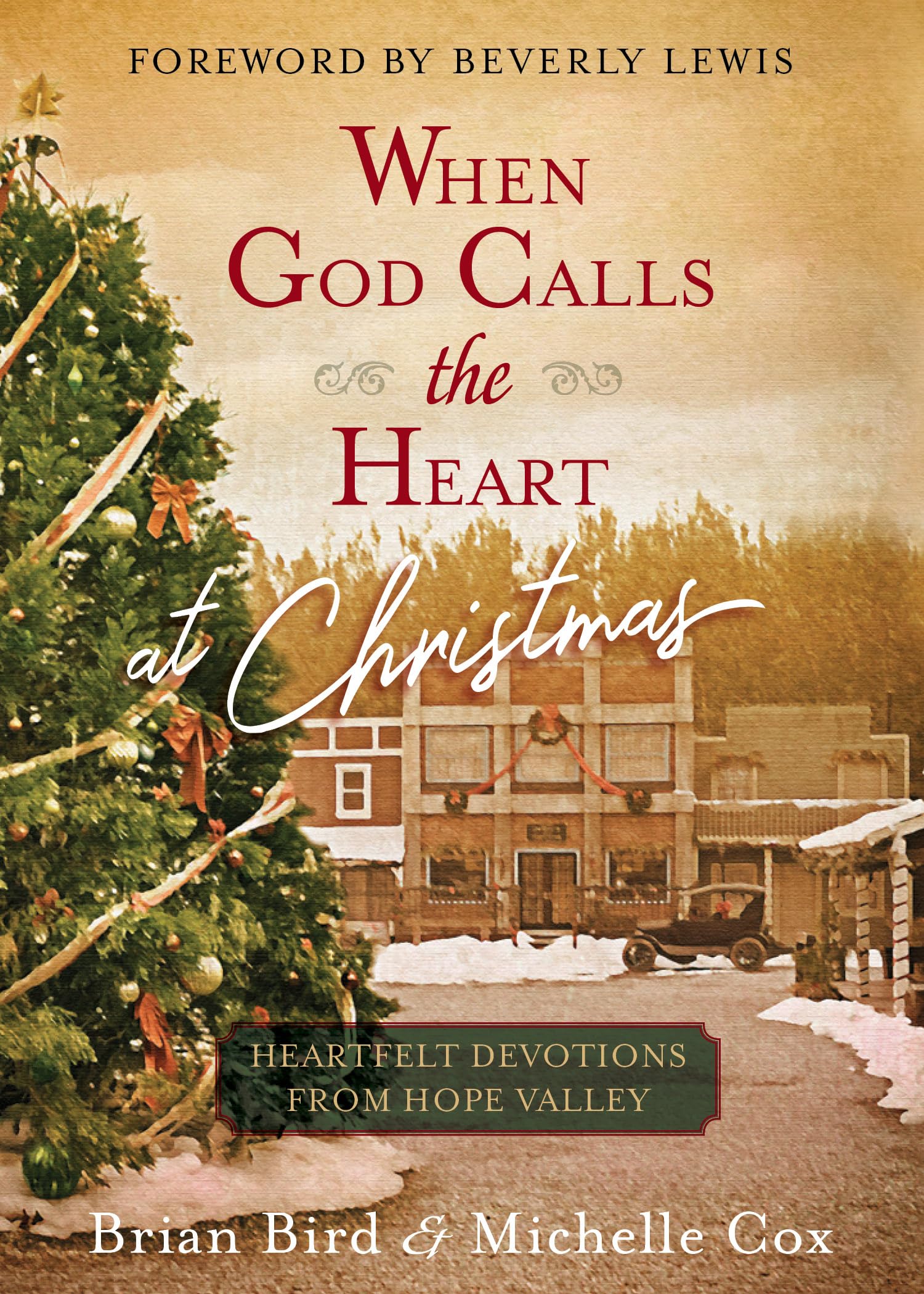 When God Calls the Heart at Christmas: Heartfelt Devotions from Hope Valley (Hardcover)  A Heartfelt Devotional on Celebrating ,Used