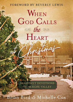 When God Calls the Heart at Christmas: Heartfelt Devotions from Hope Valley (Hardcover)  A Heartfelt Devotional on Celebrating ,Used