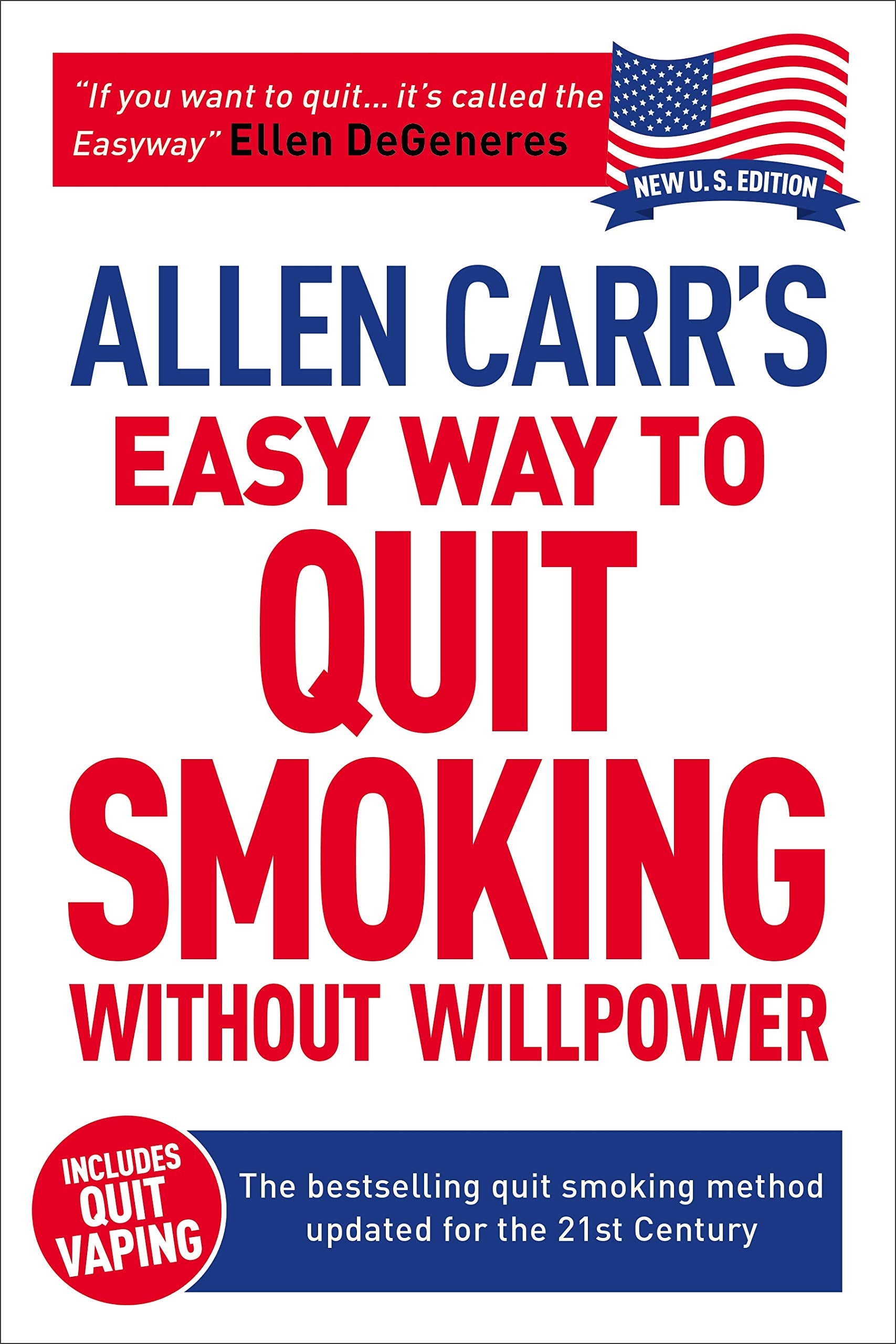 Allen Carr's Easy Way to Quit Smoking Without Willpower  Includes Quit Vaping: The bestselling quit smoking method updated for,New