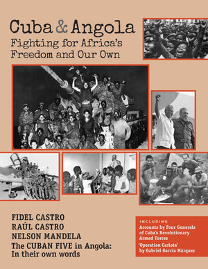 Cuba and Angola: Fighting for Africa's Freedom and Our Own (The Cuban Revolution in World Politics),Used