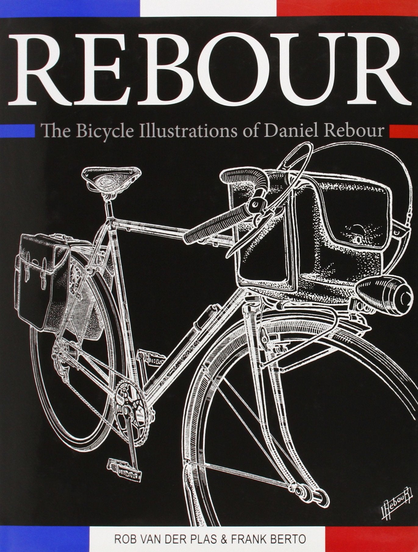Rebour: The Bicycle Illustrations of Daniel Rebour,Used