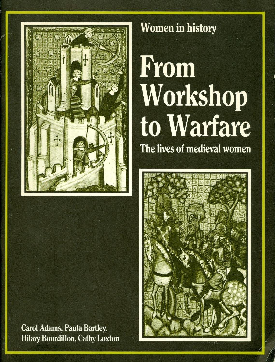 From Workshop to Warfare (Women in History),Used