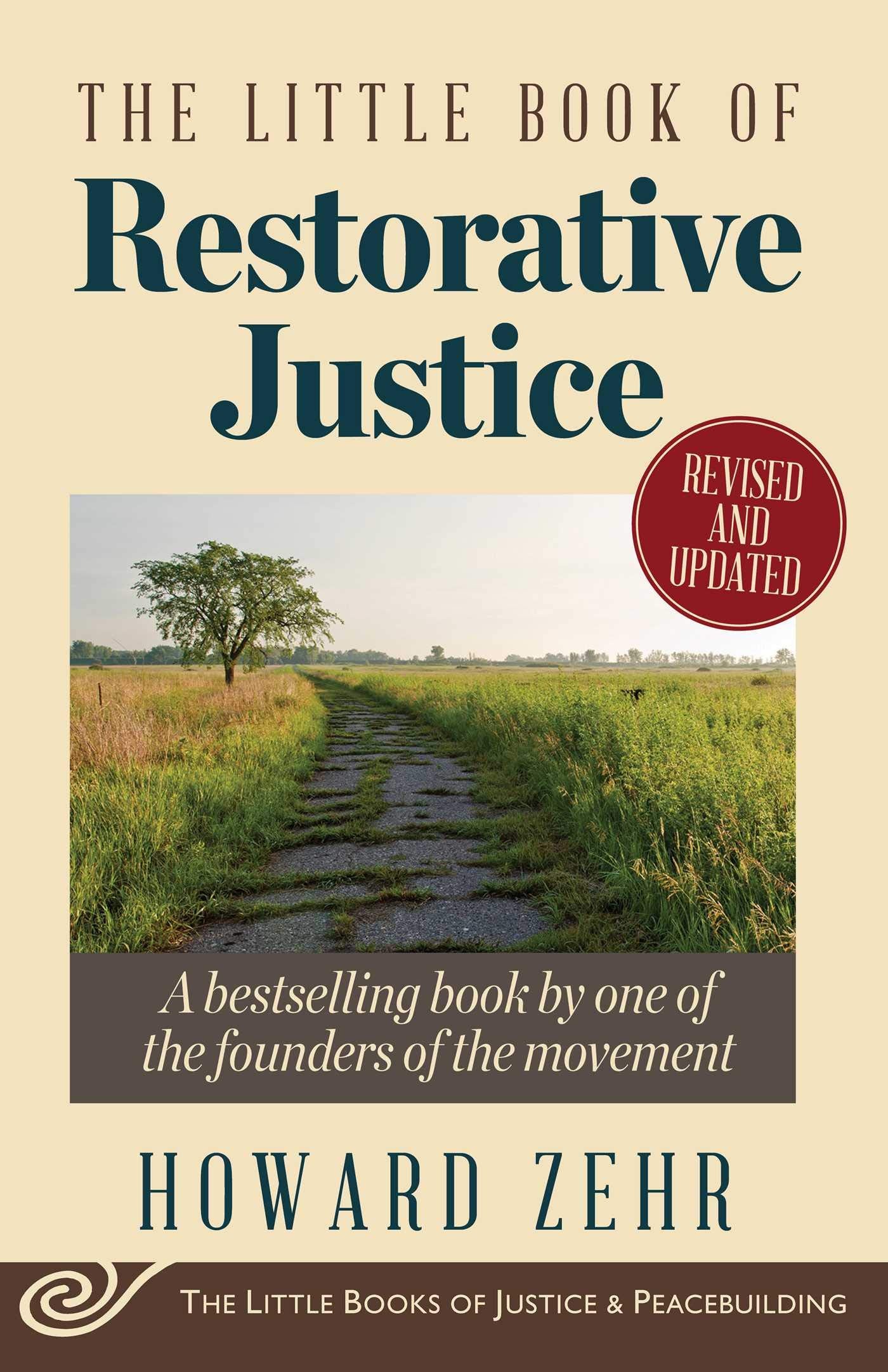Little Book of Restorative Justice: Revised and Updated (Justice and Peacebuilding),Used