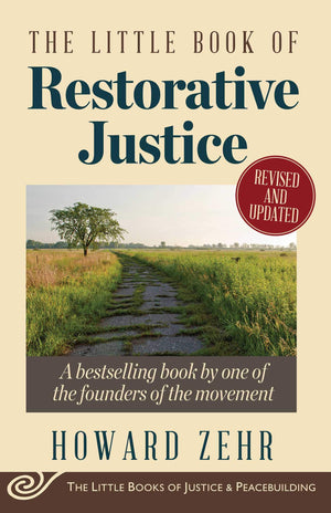 Little Book of Restorative Justice: Revised and Updated (Justice and Peacebuilding),Used