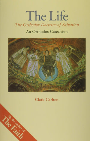 Life: Orthodox Doctrine of Salvation (Faith Series),Used