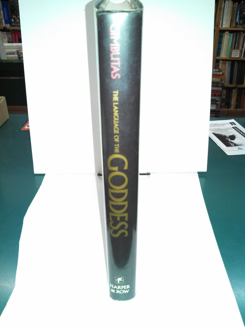The Language of the Goddess: Unearthing the Hidden Symbols of Western Civilization,Used