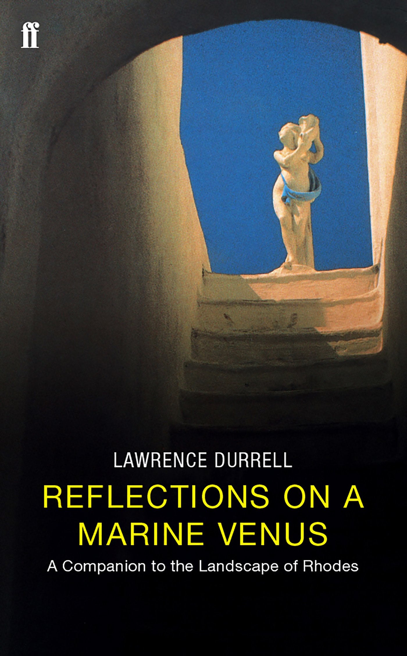 Reflections on a Marine Venus: A Companion to the Landscape of Rhodes,Used