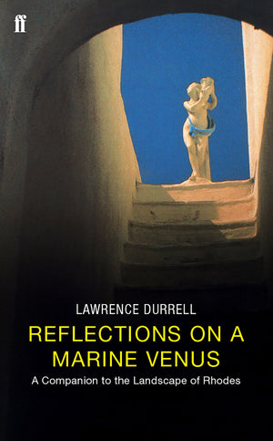 Reflections on a Marine Venus: A Companion to the Landscape of Rhodes,Used
