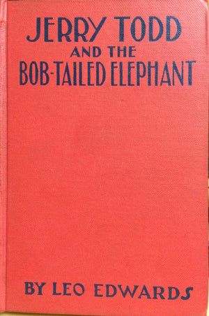 Jerry Todd and the BobTailed Elephant,Used