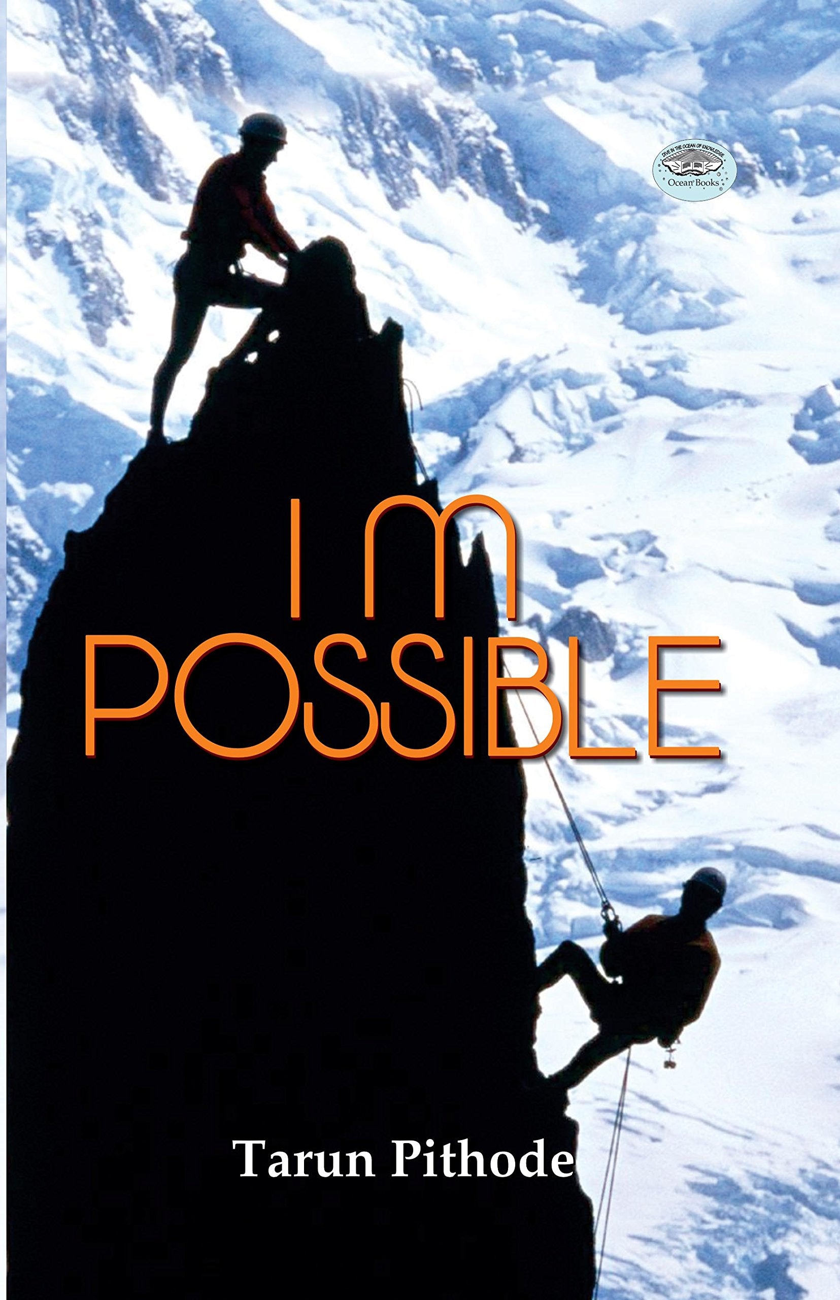 I M Possible (English ) : A Self Motivating Novel | Contemporary Fiction | Emotions & Feelings | Self-Help | Personal Growth | Social Issues | Indian Writing