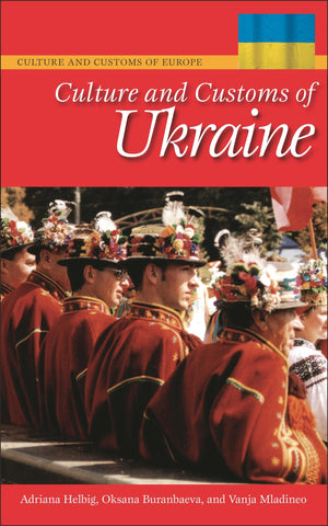 Culture and Customs of Ukraine (Culture and Customs of Europe),Used