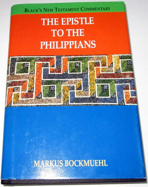 Epistle to the Philippians (BLACK'S NEW TESTAMENT COMMENTARY),Used