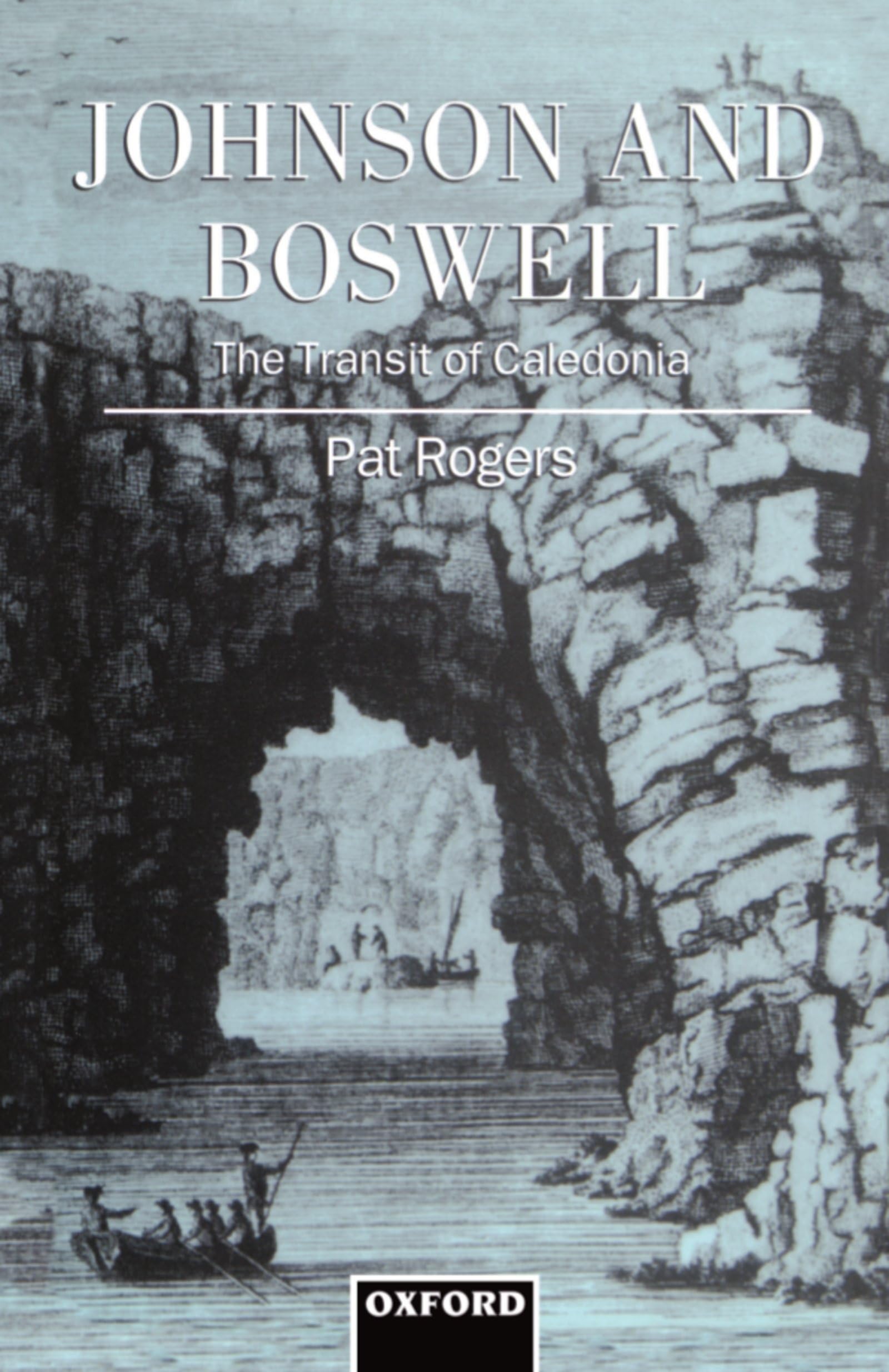Johnson And Boswell: The Transit Of Caledonia,New