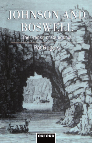 Johnson And Boswell: The Transit Of Caledonia,New