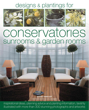 Designs & Planting for Conservatories Sunrooms & Garden Rooms,Used