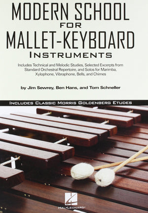 Modern School for MalletKeyboard Instruments: Includes Classic Morris Goldenberg Etudes,Used