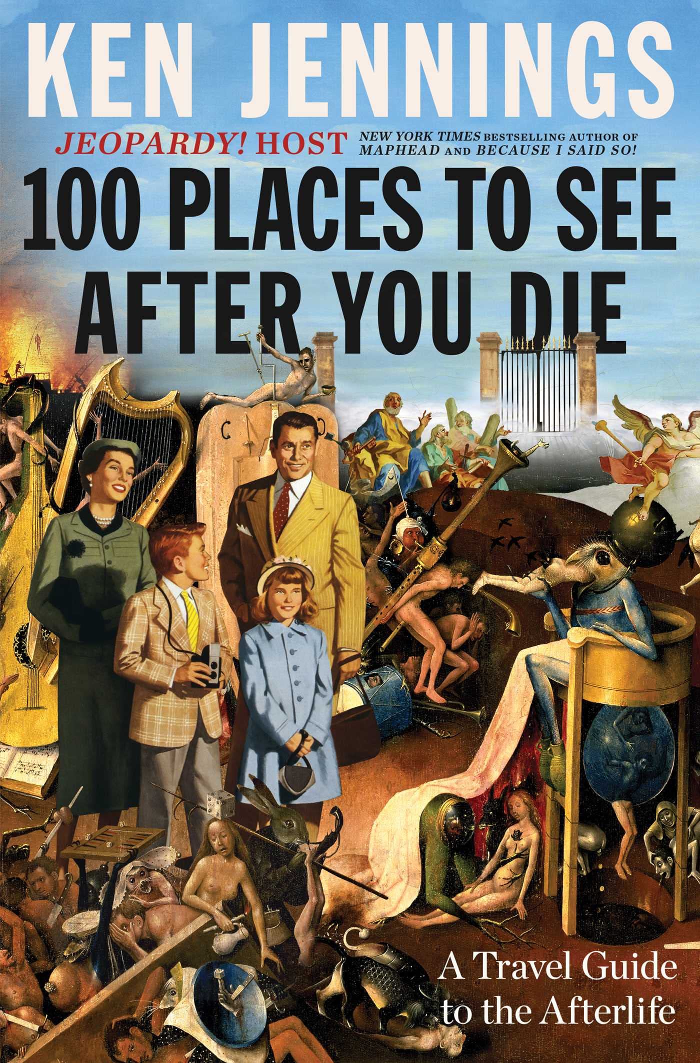 100 Places To See After You Die: A Travel Guide To The Afterlife,Used
