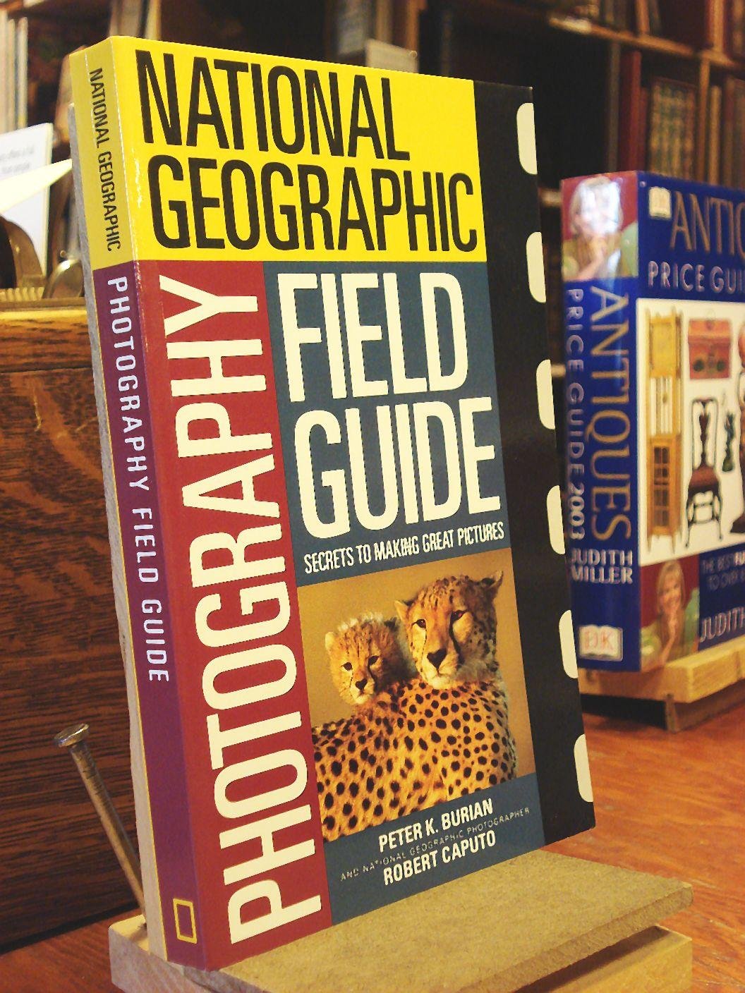 National Geographic Photography Field Guide: Secrets To Making Great Pictures,Used