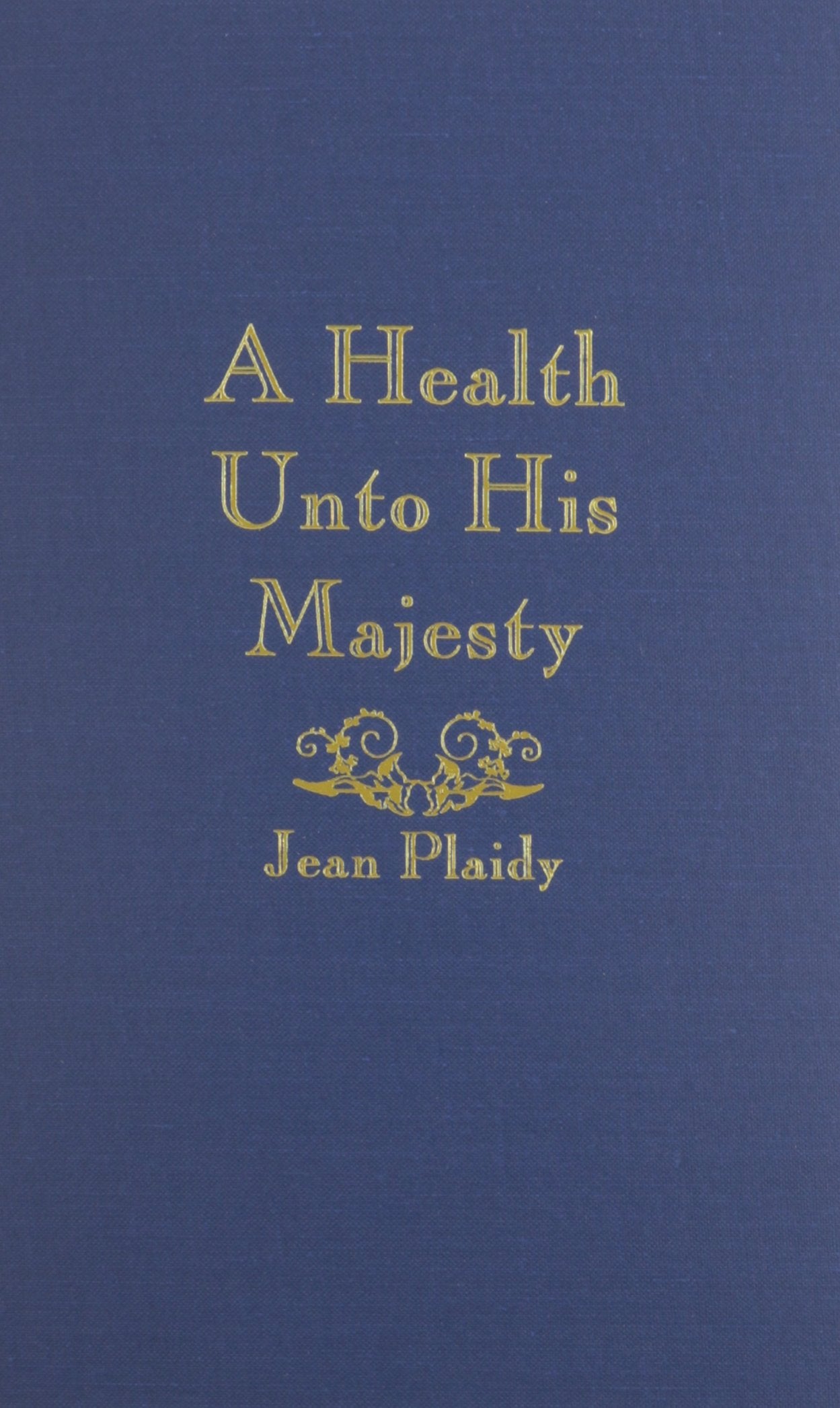 A Health Unto His Majesty,Used
