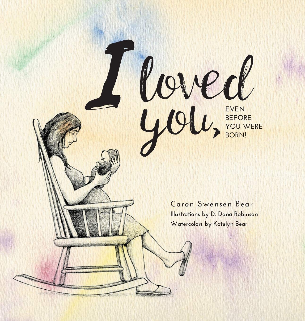 I loved you...: Even before you were born!,Used