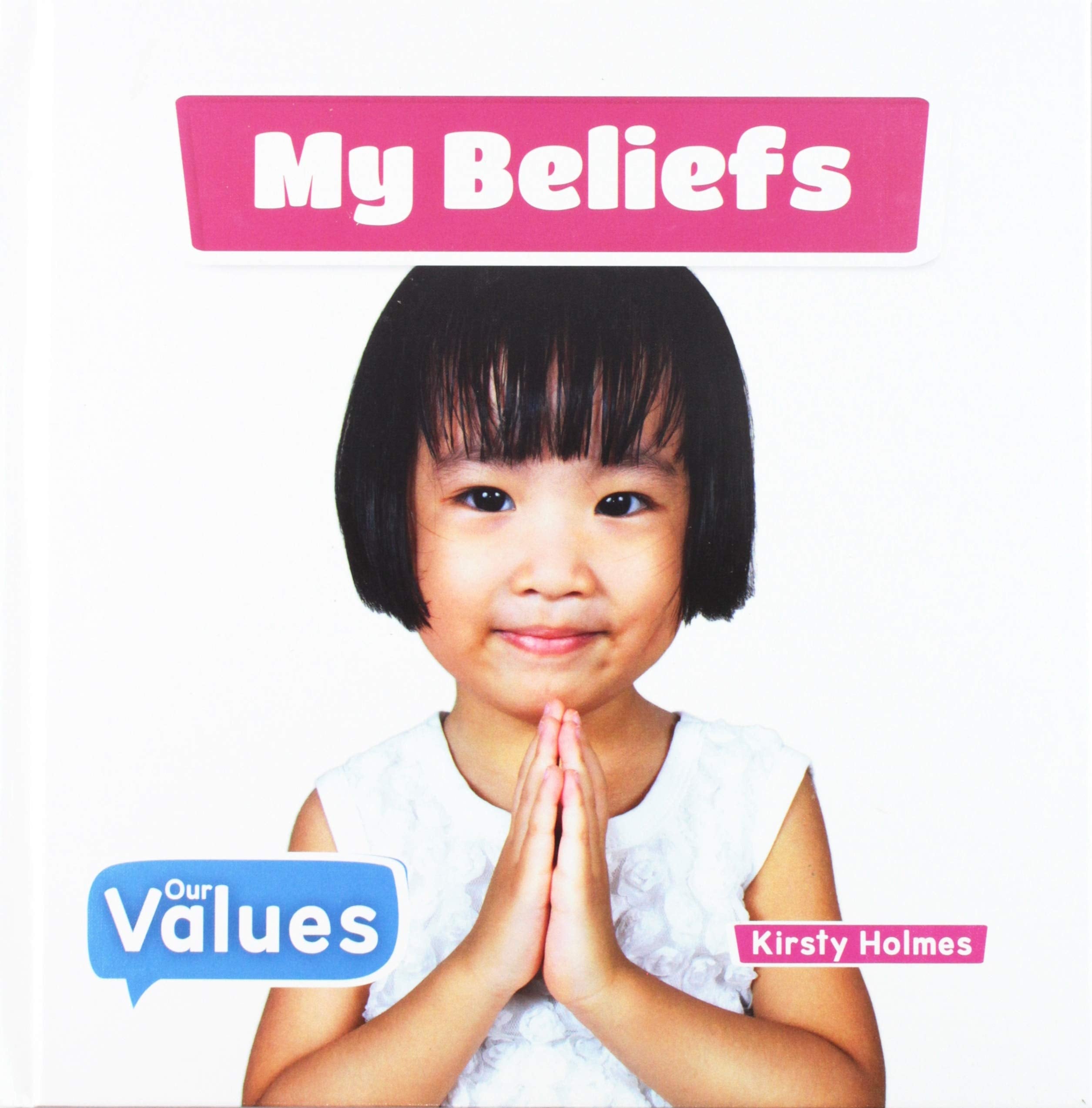 My Beliefs (Our Values: Level 1),Used