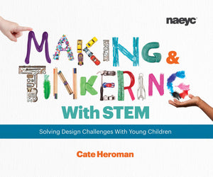 Making and Tinkering With STEM: Solving Design Challenges With Young Children,Used