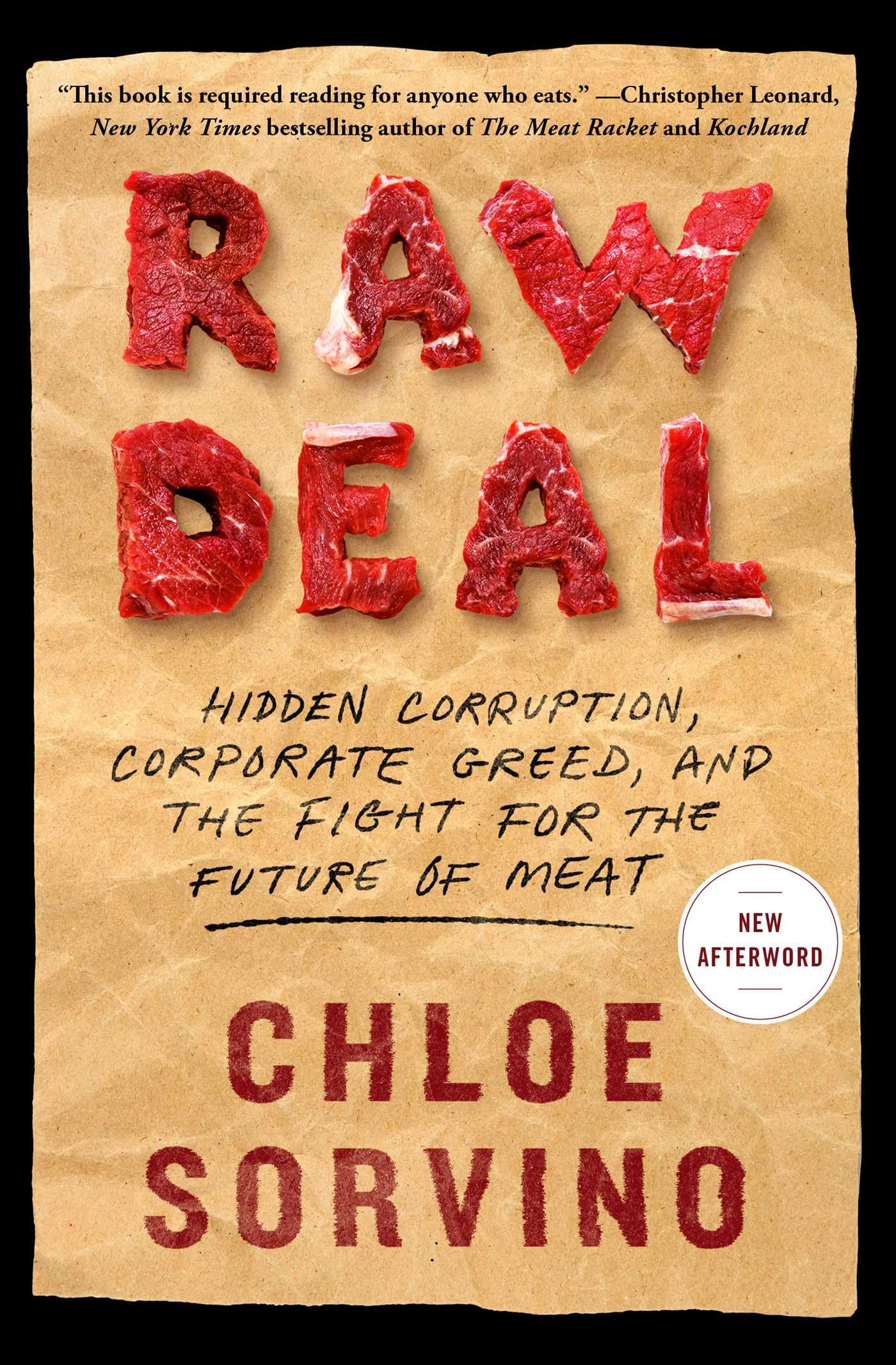 Raw Deal: Hidden Corruption, Corporate Greed, and the Fight for the Future of Meat,New