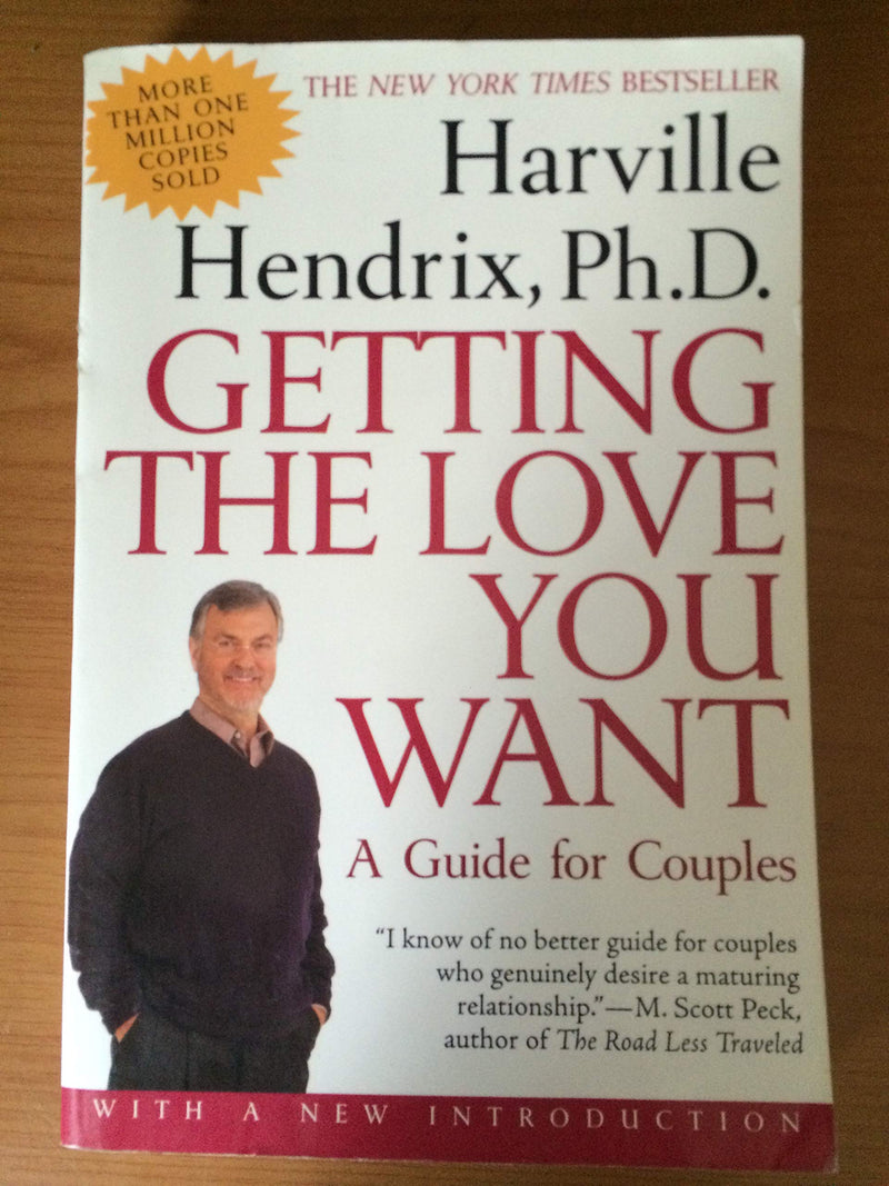 Getting The Love You Want: A Guide For Couples,Used