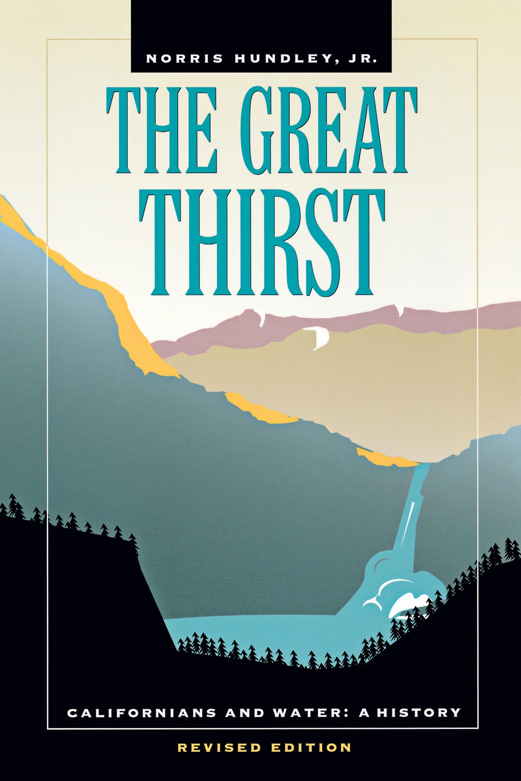 The Great Thirst: Californians and WaterA History, Revised Edition,Used