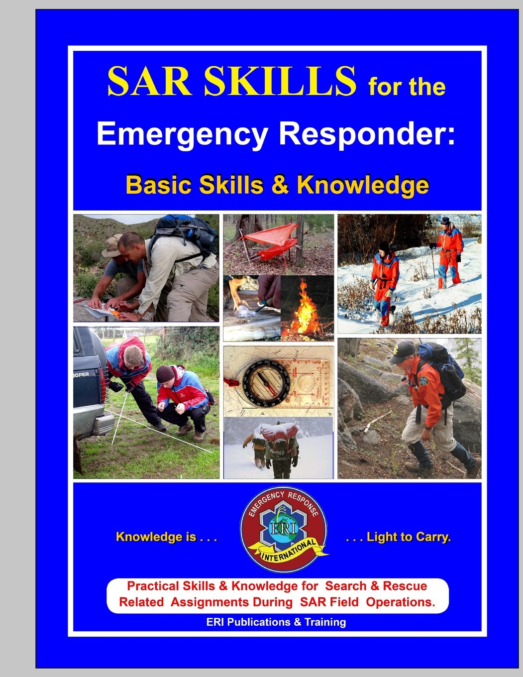 SAR Skills for the Emergency Responder:: Basic Skills & Knowledge,Used