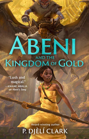 Abeni And The Kingdom Of Gold (AbeniS Song, 2)