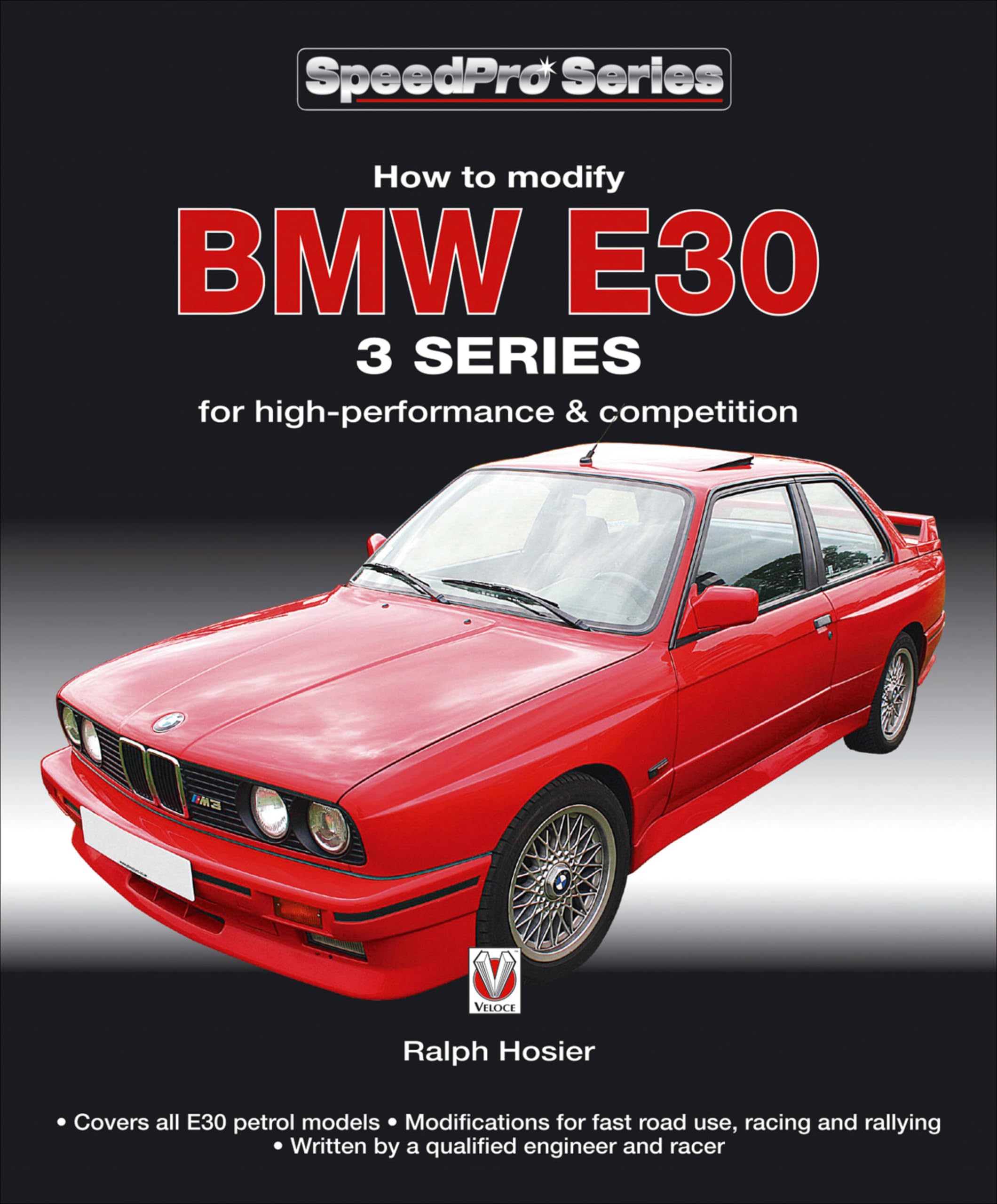 How to Modify BMW E30 3 Series: For HighPerformance and Competition (SpeedPro Series),Used