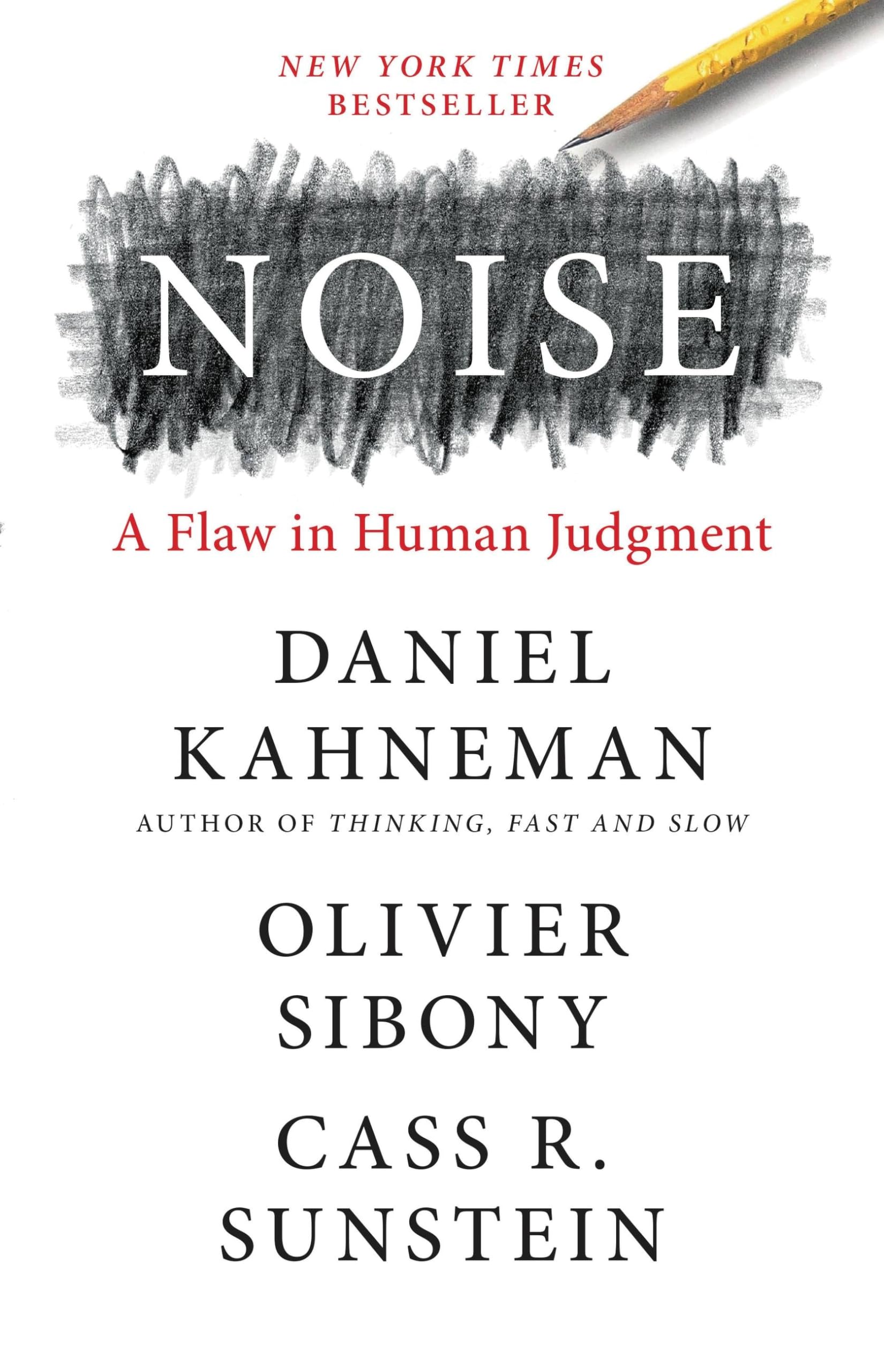 Noise: A Flaw in Human Judgment,Used