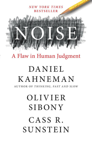 Noise: A Flaw in Human Judgment,Used