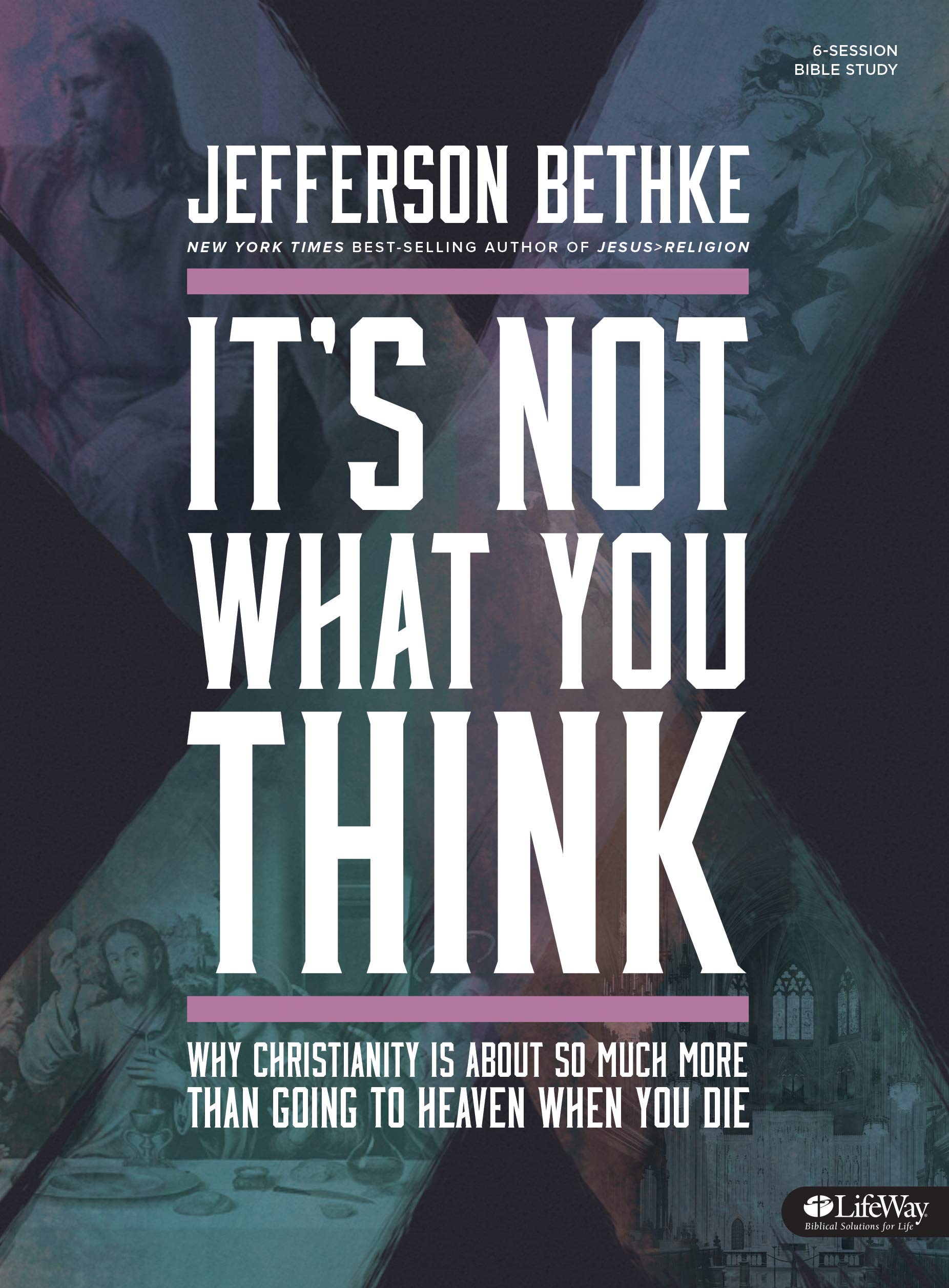 It's Not What You Think: Why Christianity is About So Much More Than Going to Heaven When You Die (Bible Study Book),Used