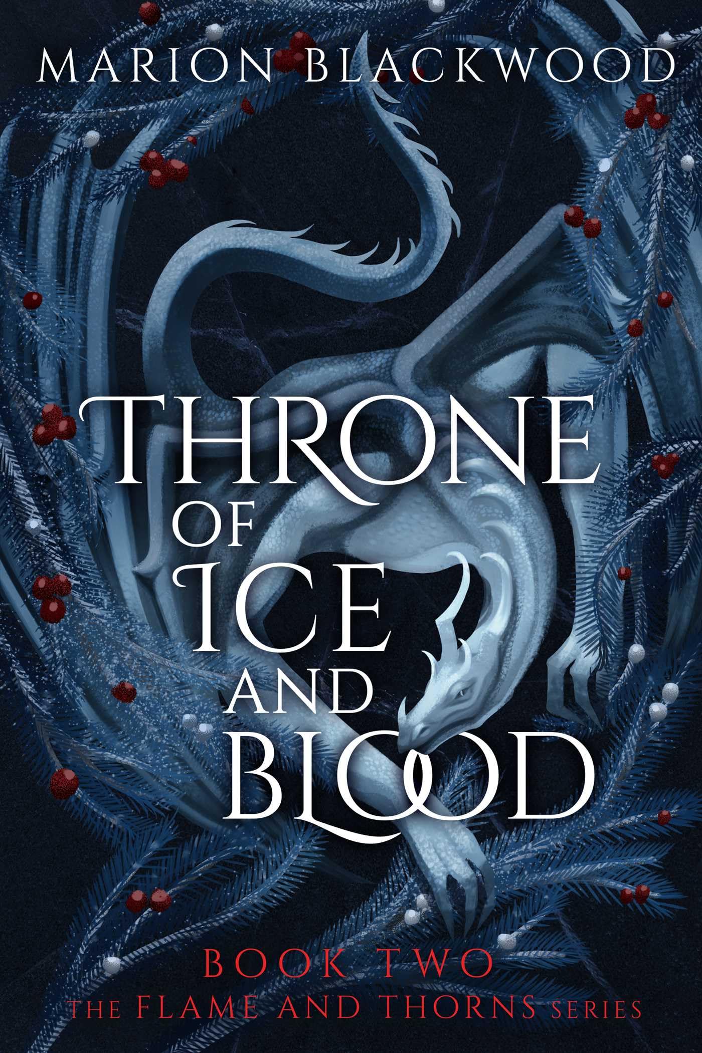 Throne Of Ice And Blood (Flame And Thorns)
