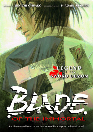 Blade Of The Immortal: Legend Of The Sword Demon (Novel),Used
