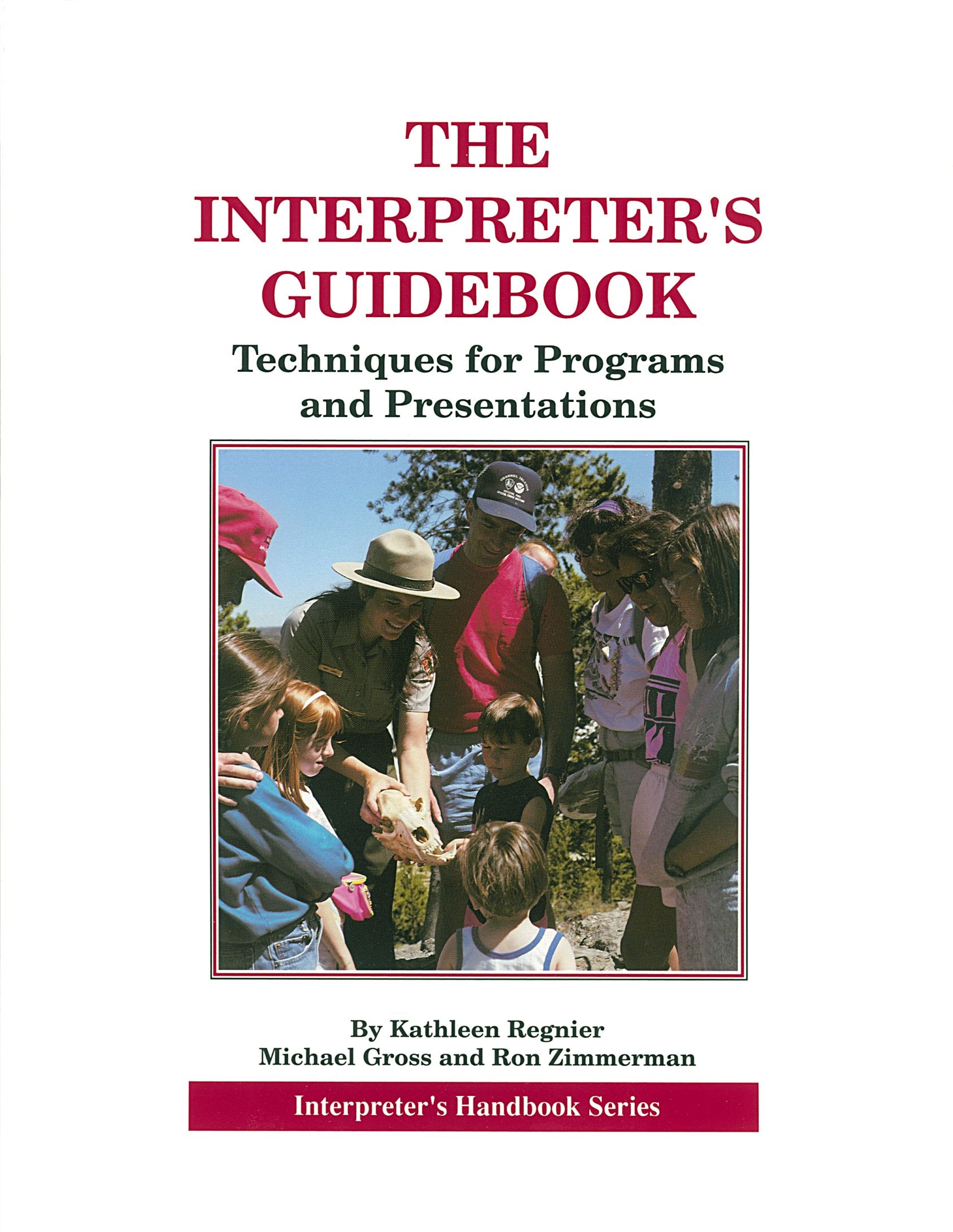 The Interpreter's Guidebook: Techniques for Programs and Presentations,Used