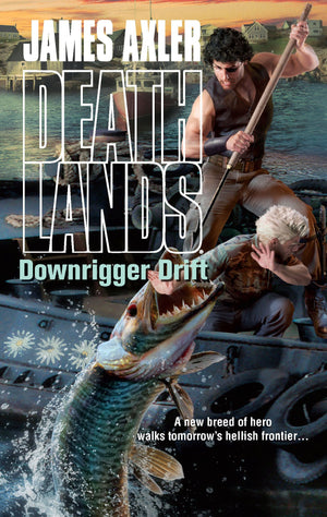 Downrigger Drift (Deathlands),Used