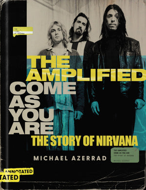 The Amplified Come As You Are: The Story Of Nirvana,Used
