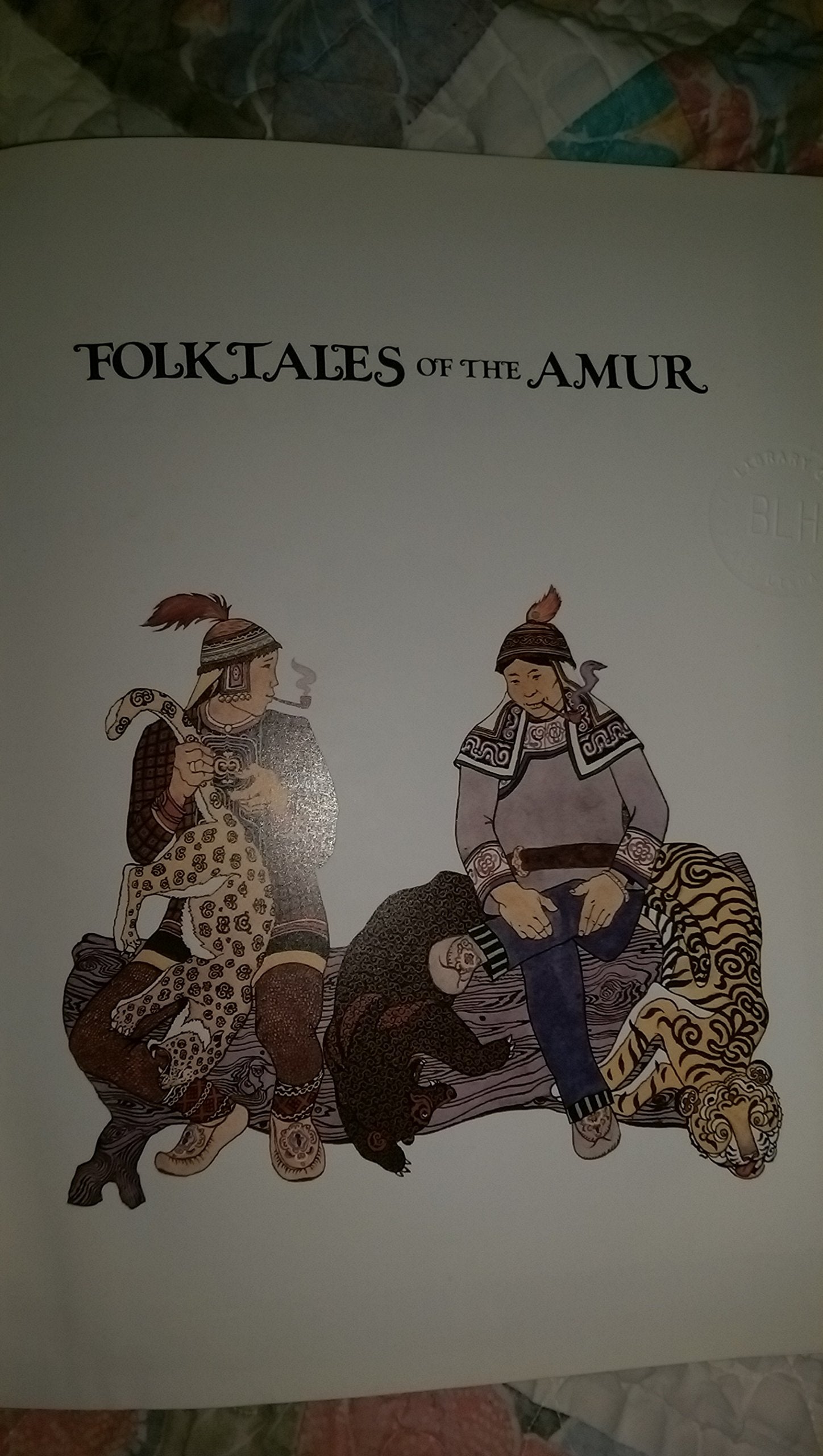 Folktales of the Amur: Stories from the Russian Far East,Used