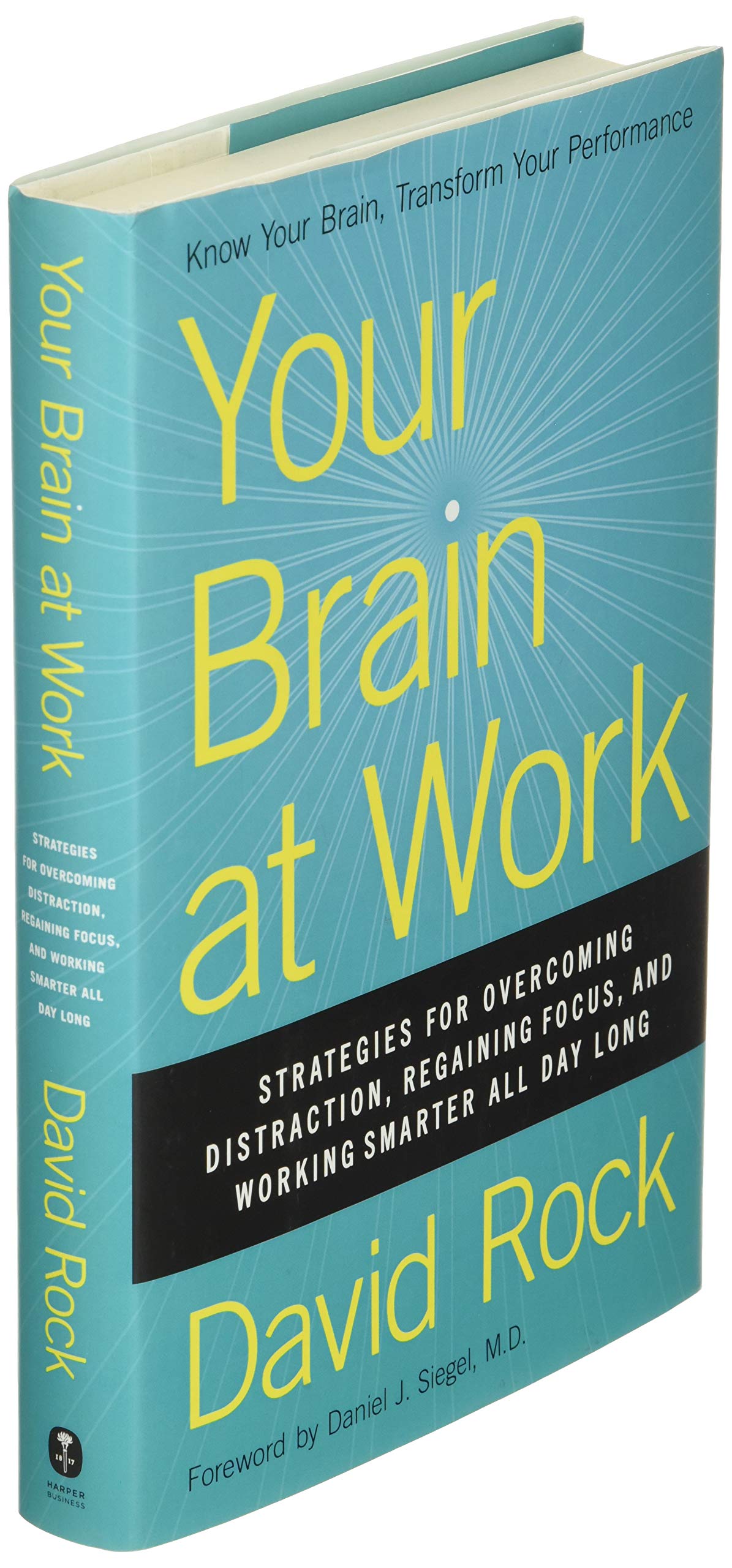 Your Brain at Work: Strategies for Overcoming Distraction, Regaining Focus, and Working Smarter All Day Long,Used