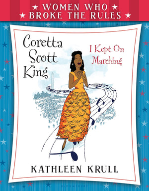 Women Who Broke the Rules: Coretta Scott King,Used